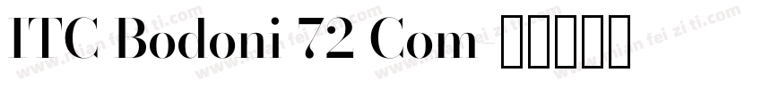 ITC Bodoni 72 Com字体转换
